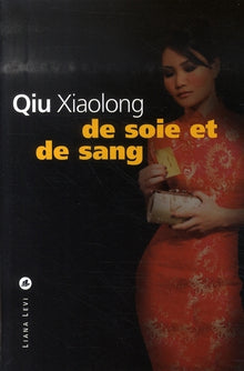 De soie et de sang