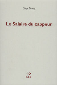 Le salaire du zappeur