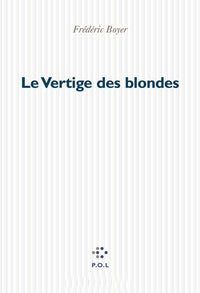 Le vertige des blondes