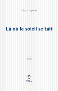 Là où le soleil se tait