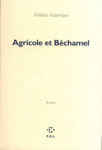 Agricole et Béchamel