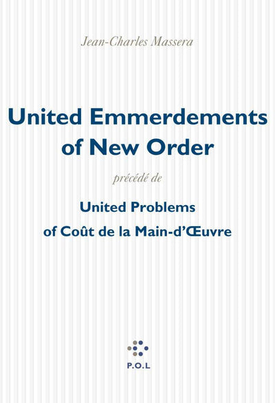 United Emmerdements Of New Order