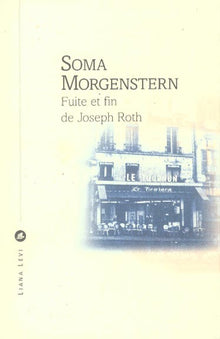 Fuite et fin de Joseph Roth