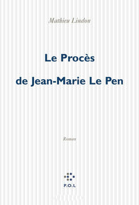 Le procès de Jean-Marie Le Pen
