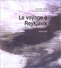 Le voyage à Reykjavik