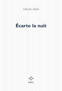 Écarte la nuit