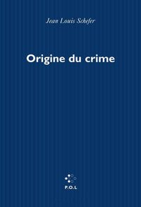Origine du crime