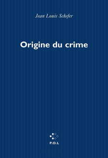 Origine du crime