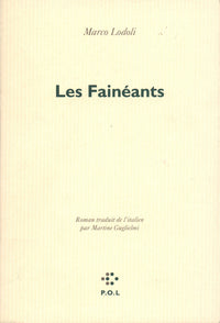 Les Fainéants