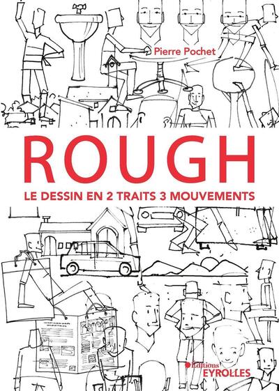 Rough : le dessin en 2 traits 3 mouvements