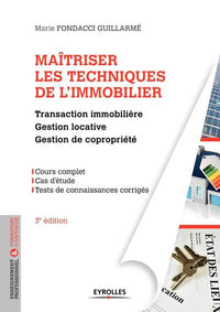 Maîtriser les techniques de l'immobilier