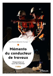 Le mémento du conducteur de travaux