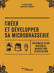 Créer et développer sa microbrasserie