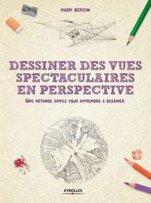 Dessiner des vues spectaculaires en perspective