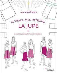 Je trace mes patrons - La jupe