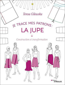 Je trace mes patrons - La jupe