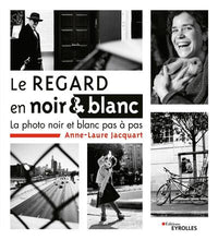 Le regard en noir et blanc