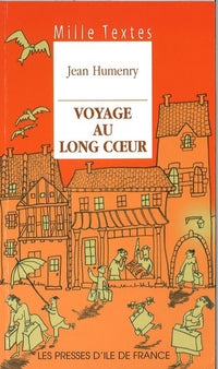 Voyage au long coeur