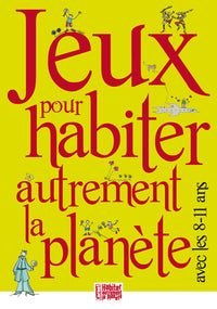 Jeux pour habiter autrement la planète avec les 08-11 ans