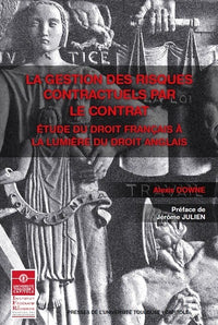 La gestion des risques contractuels par le contrat