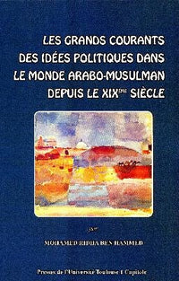 Les grands courants des idées politiques dans le monde arabo-musulman depuis le