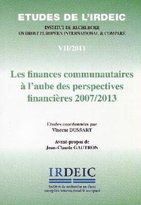 Les finances communautaires à l'aube des perspectives financières 2007/2013
