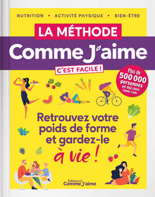 La Méthode Comme J'aime c'est facile !