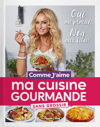 Ma Cuisine Gourmande sans grossir