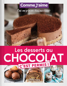 Les desserts au chocolat c'est permis!