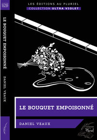 Le bouquet empoisonné