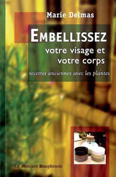 Embellissez votre visage et votre corps