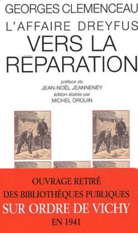 L'affaire Dreyfus - Vers la réparation