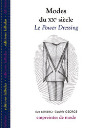 Modes du Xxe Siècle - le Power Dressing