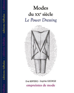 Modes du Xxe Siècle - le Power Dressing