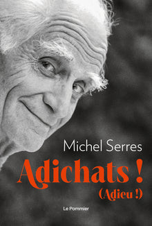 Adichats !: Adieu !
