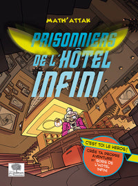 Prisonnier de l’hôtel Infini