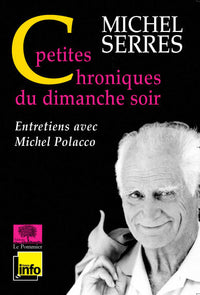 Petites Chroniques du dimanche soir: Tome 1