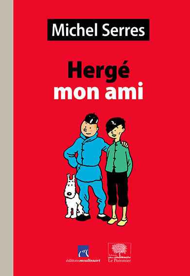 Hergé mon ami : Etudes et portrait