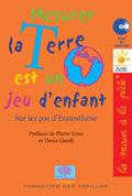 Mesurer la Terre est un jeu d'enfant