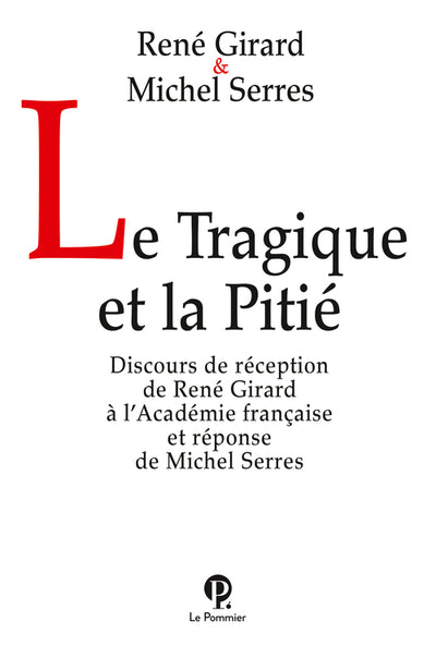 Le Tragique et la Pitié