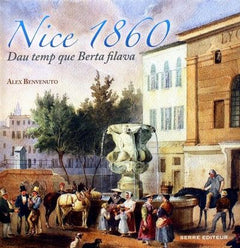Nice 1860: Dau temp que Berta filava