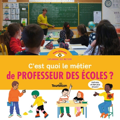 C'est quoi le métier de professeur des écoles ?