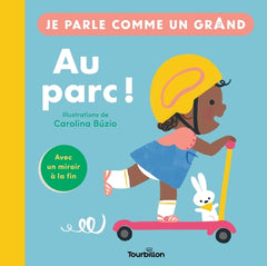 Au parc ! - Je parle comme un grand