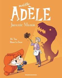 Tome 16 : Jurassic Mamie