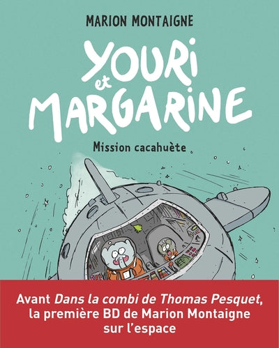 Youri et Margarine - Mission cacahuète