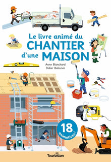 Le livre animé du chantier d'une maison