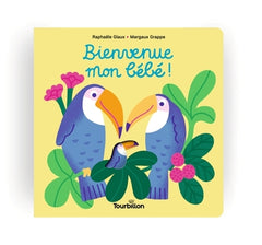 Bienvenue mon bébé !