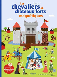 Les chevaliers et châteaux forts magnétiques