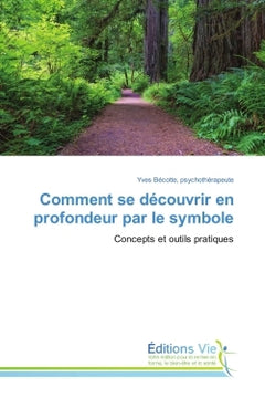 Comment se decouvrir en profondeur par le symbole