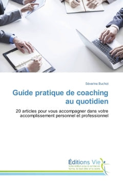 Guide pratique de coaching au quotidien